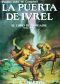 [The Morgaine Cycle 01] • La Puerta De Ivrel